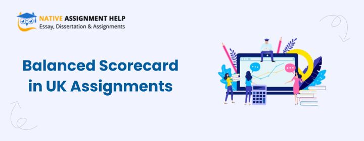 Balanced Scorecard in UK Assignments Guide